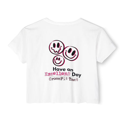 "Have An Excellent Day" Gym Crop Top