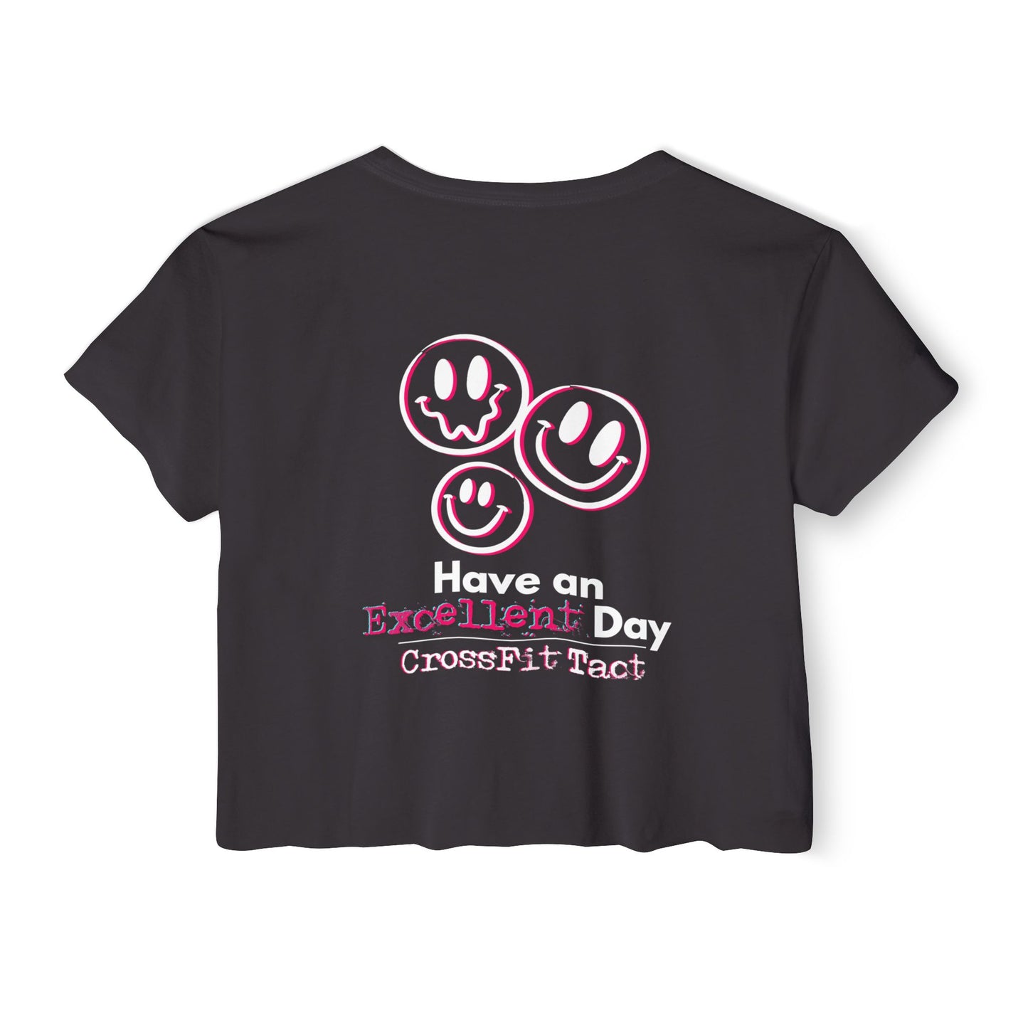 "Have An Excellent Day" Gym Crop Top