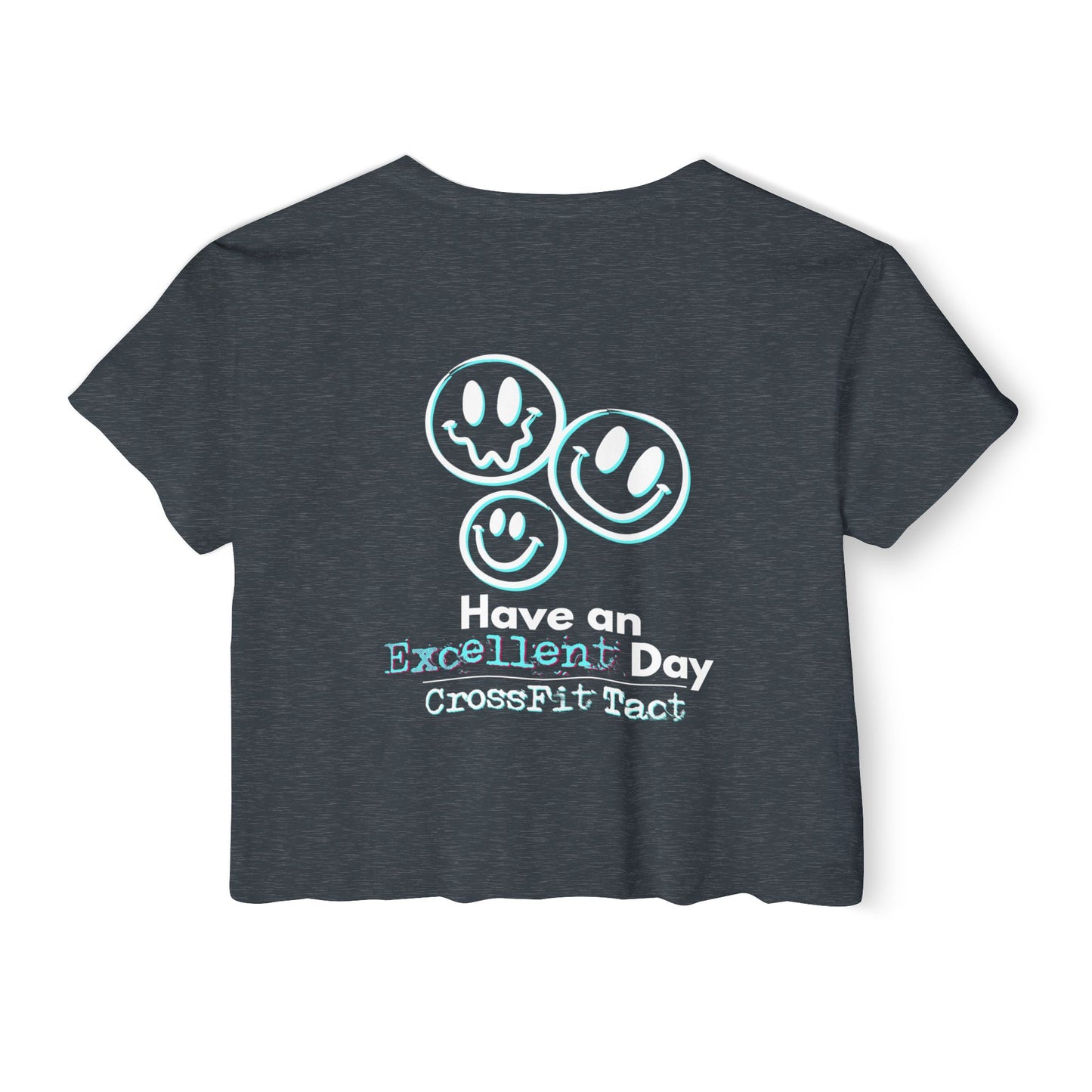 "Have An Excellent Day" Gym Crop Top