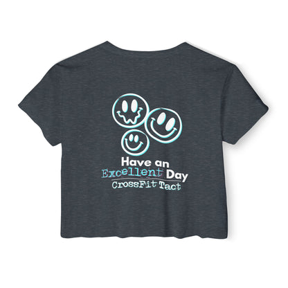 "Have An Excellent Day" Gym Crop Top